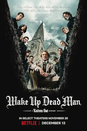 Wake Up Dead Man A Knives Out Mystery